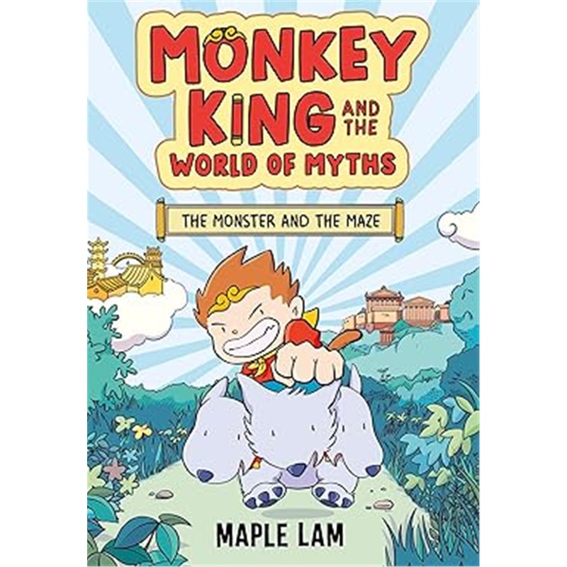 现货Monkey King and the World of Myths: The Monster and the Maze : Book 1[9781444977134]
