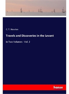 预订【德语】Travels and Discoveries in the Levant[9783348021623]