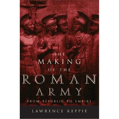 预订不退不换Making of the Roman Army:From Republic to Empire
