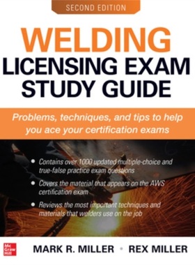 预订Welding Licensing Exam Study Guide, Second Edition[9781260461466]