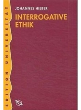 预订【德语】Interrogative Ethik:Habil.-Schr.