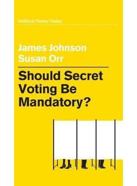 预订Should Secret Voting Be Mandatory?