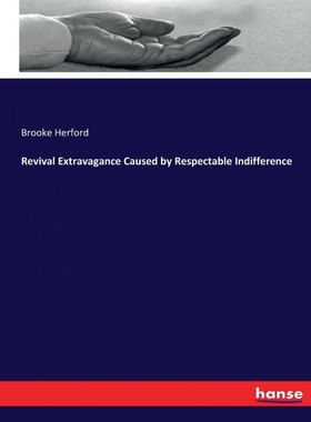 按需印刷Revival Extravagance Caused by Respectable Indifference[9783337211547]