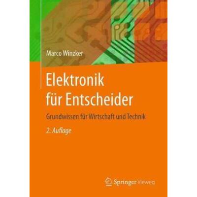 预订【德语】 Elektronik für Entscheider:Grundwissen für Wirtschaft und Technik