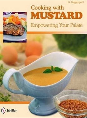 预订Cooking with Mustard:Empowering Your Palate