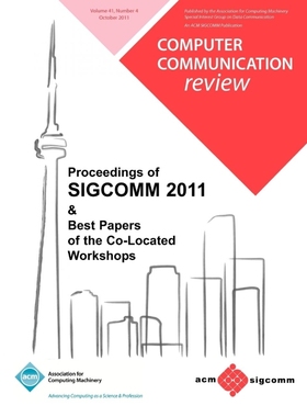预订Proceedings of SIGCOMM 2011 & Best Papers of the Co Located Workshops