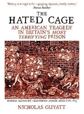 预订The Hated Cage:An American Tragedy in Britain's Most Terrifying Prison