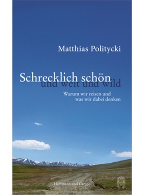 预订【德语】Schrecklich schon und weit und wild[9783455504262]