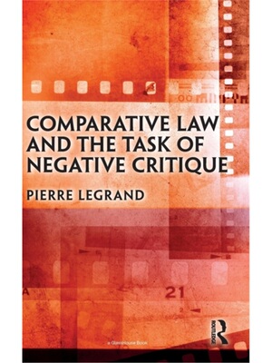 按需印刷不退不换TF Comparative Law and the Task of Negative Critique