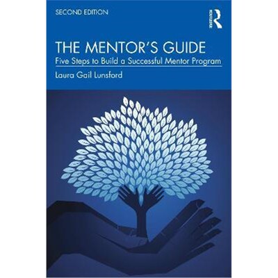 按需印刷The Mentor's Guide:Five Steps to Build a Successful Mentor Program[9780367757519]
