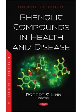 预订Phenolic Compounds in Health and Disease[9781685071080]