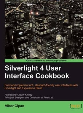 按需印刷Silverlight 4 User Interface Cookbook[9781847198860]