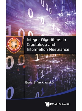 按需印刷Integer Algorithms in Cryptology and Information Assurance[9789814623742]
