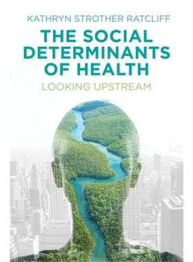 预订The Social Determinants of Health:Looking Upstream[9781509504312]