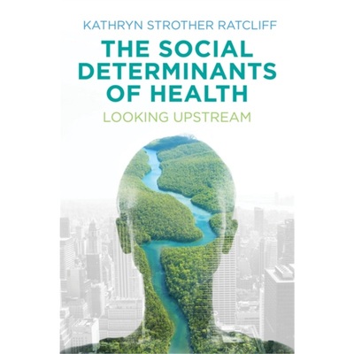 预订The Social Determinants of Health:Looking Upstream[9781509504312]