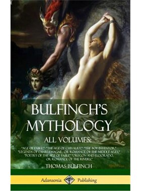 按需印刷不退不换Bulfinch's Mythology, All Volumes[9781387890200]