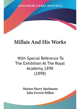 按需印刷不退不换Millais And His Works[9781120006240]
