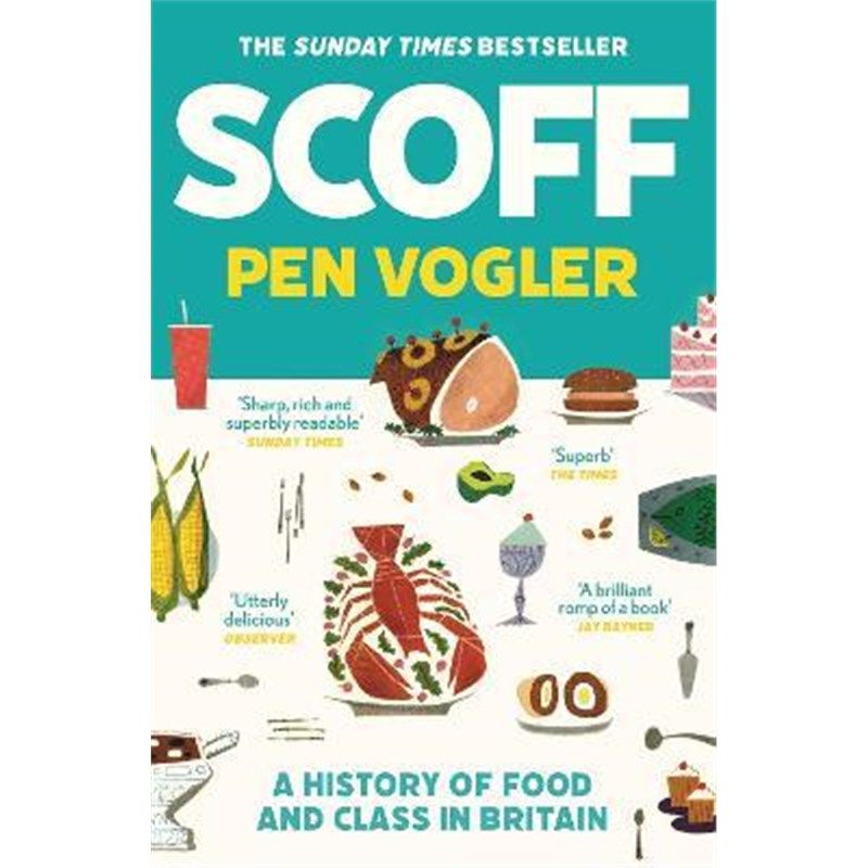 预订scoff:a history of food and class in britain