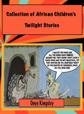 按需印刷不退不换Collection of African Twilight Children's Stories[9780956941503]