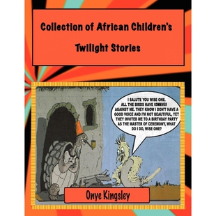Twilight Children 按需印刷Collection 9780956941503 African Stories