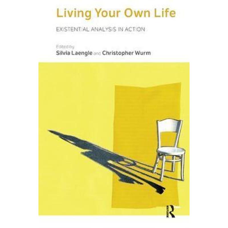 预订Living Your Own Life:Existential Analysis in Action