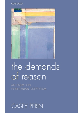 按需印刷不退不换The Demands of Reason[9780199655175]
