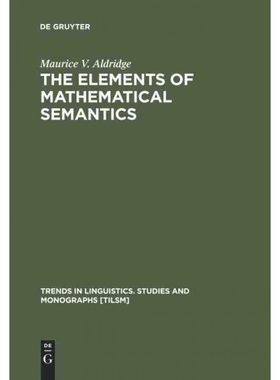 按需印刷DEG The Elements of Mathematical Semantics[9783110129571]