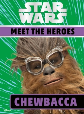 现货Star Wars Meet the Heroes Chewbacca