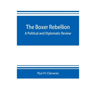 political 9789353703776 Boxer review rebellion; diplomatic 按需印刷The and