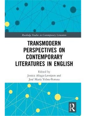 按需印刷不退不换Transmodern Perspectives on Contemporary Literatures in English[9780367188610]