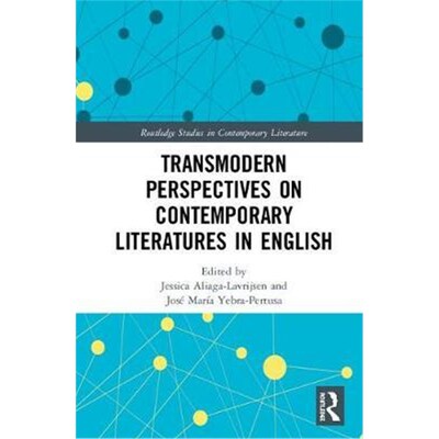 按需印刷不退不换Transmodern Perspectives on Contemporary Literatures in English[9780367188610]