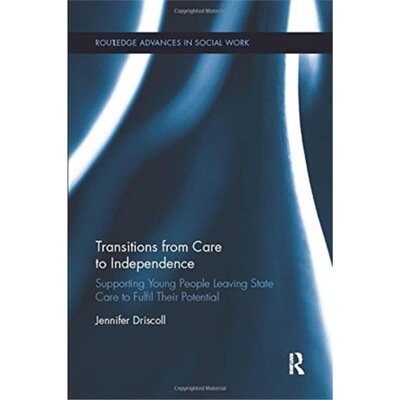 预订不退不换Transitions From Care to Independence:[9780367430979]