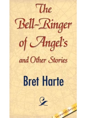 预订The Bell-Ringer of Angel's and Other Stories