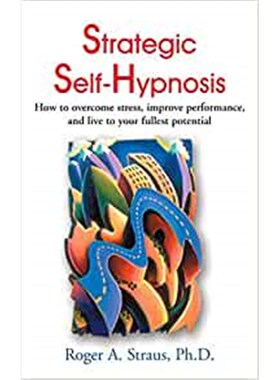 按需印刷 Strategic Self-Hypnosis:How to Overcome Stress, Imp