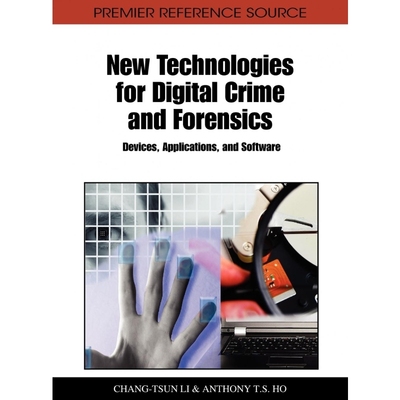 按需印刷New Technologies for Digital Crime and Forensics[9781609605155]