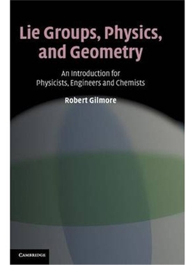 按需印刷Lie Groups, Physics, and Geometry:An Introduction for Physicists, Engineers and Chemists[9780521884006]