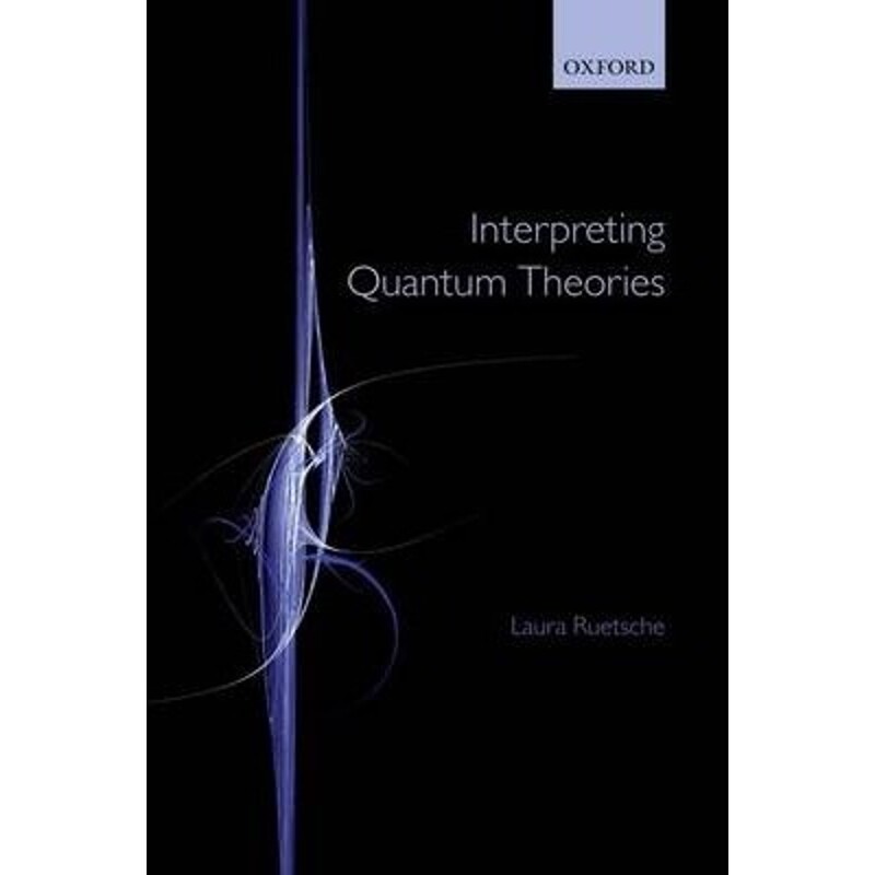 按需印刷不退不换Interpreting Quantum Theories[9780199681068]