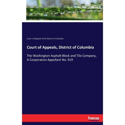 按需印刷不退不换Court of Appeals, District of Columbia[9783744702195]