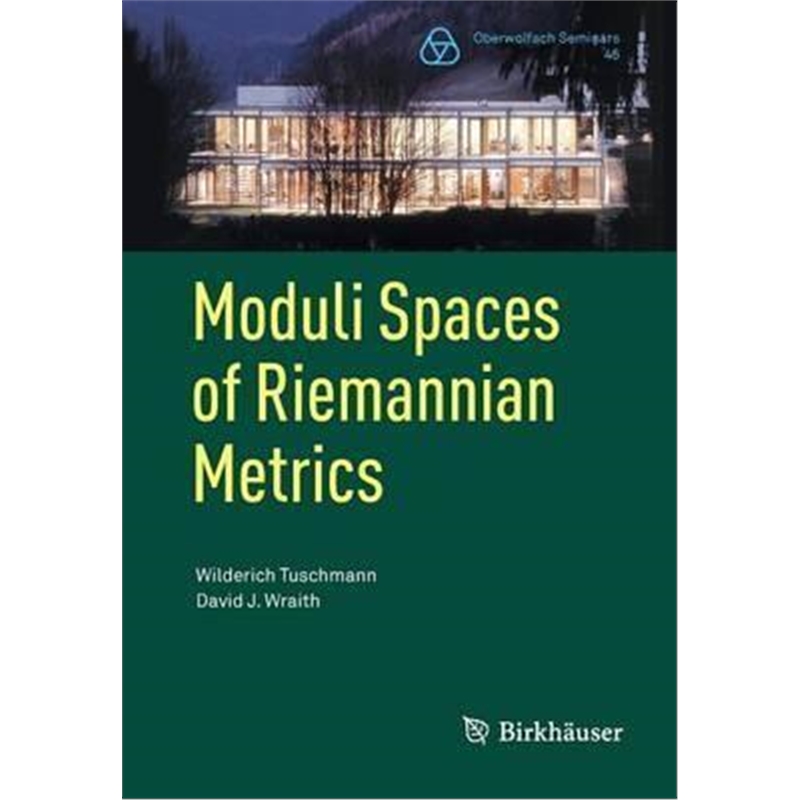 预订Moduli Spaces of Riemannian Metrics