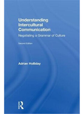 按需印刷不退不换Understanding Intercultural Communication:Negotiating a Grammar of Culture[9780815352389]
