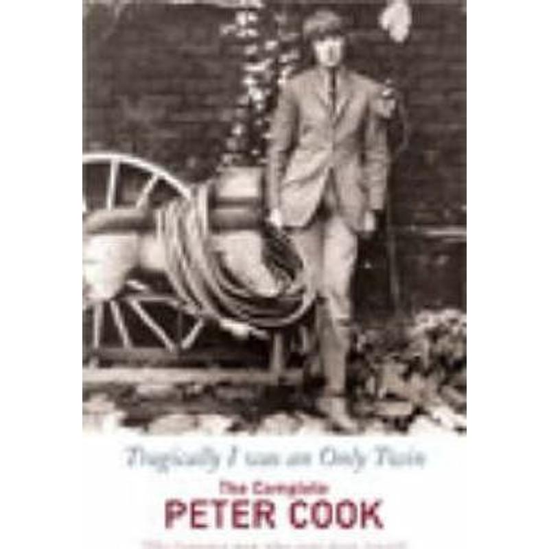 预订Tragically I Was an Only Twin:The Comedy of Peter Cook