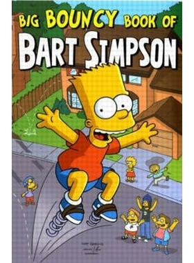 预订Simpsons Comics Presents the Big Bouncy Book of Bart Simpson
