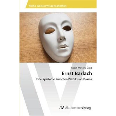 预订【德语】 Ernst Barlach:Eine Symbiose zwischen Plastik und Drama