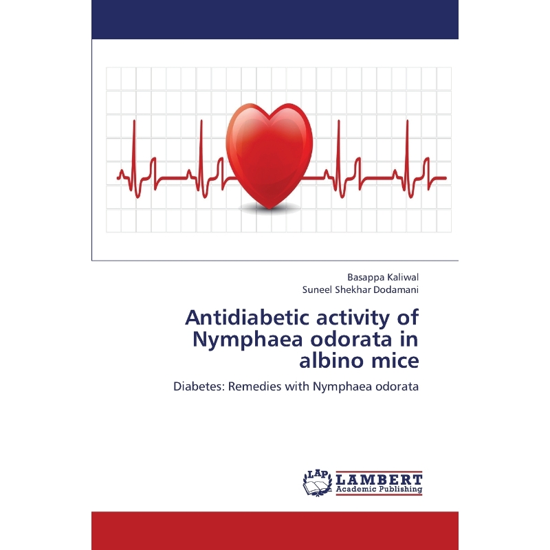 按需印刷Antidiabetic activity of Nymphaea odorata in albino mice[9783659269677]-封面