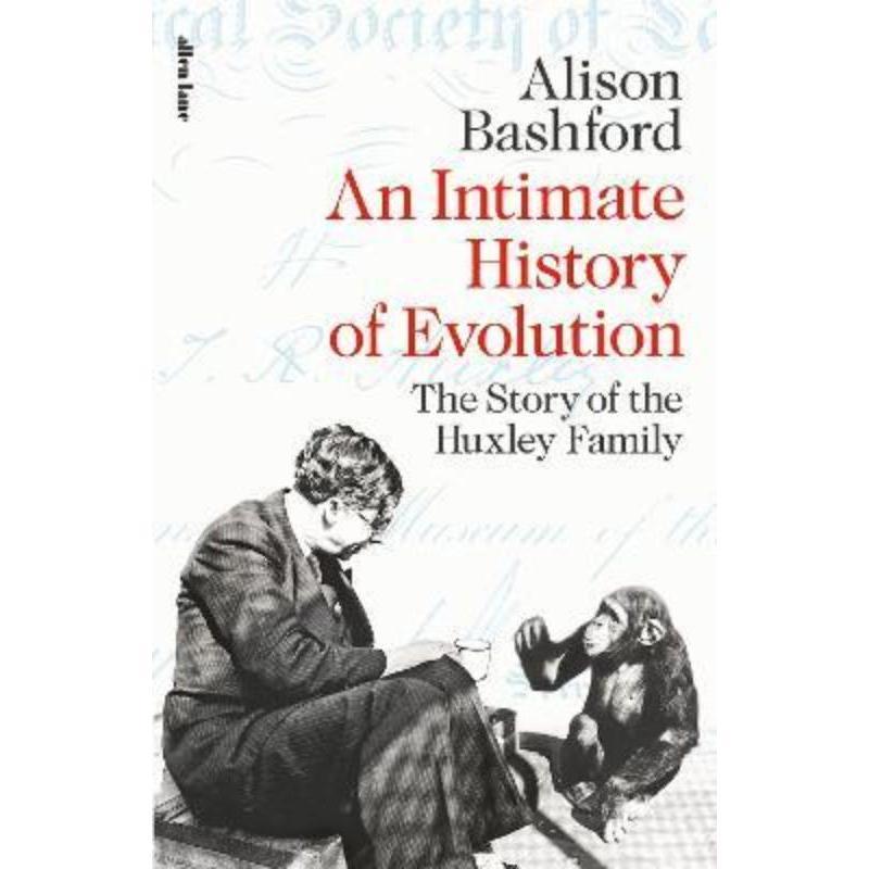 预订An Intimate History of Evolution:The Story of the Huxley Family
