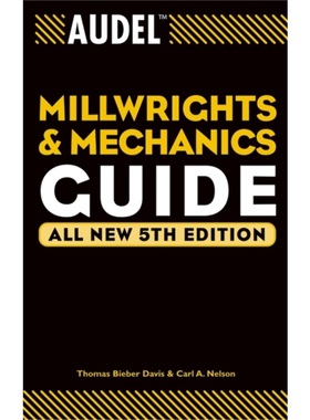 预订Audel Millwrights and Mechanics Guide[9780764541711]