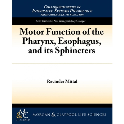 按需印刷不退不换Motor Function of the Pharynx, Esophagus, and Its Sphincters[9781615043330]