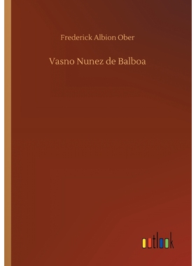 按需印刷Vasno Nunez de Balboa[9783732686698]