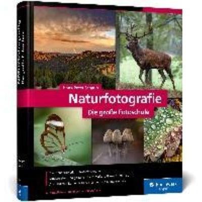 预订【德语】 Naturfotografie:Das Standardwerk für die Fotopraxis. Landschaften, Pflanzen, Makro