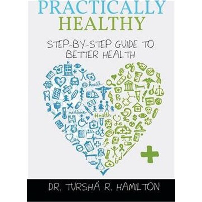 按需印刷不退不换Practically Healthy[9781493156788]